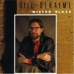 Bill Deraime : Mister Blues